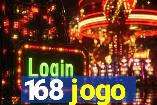 168 jogo